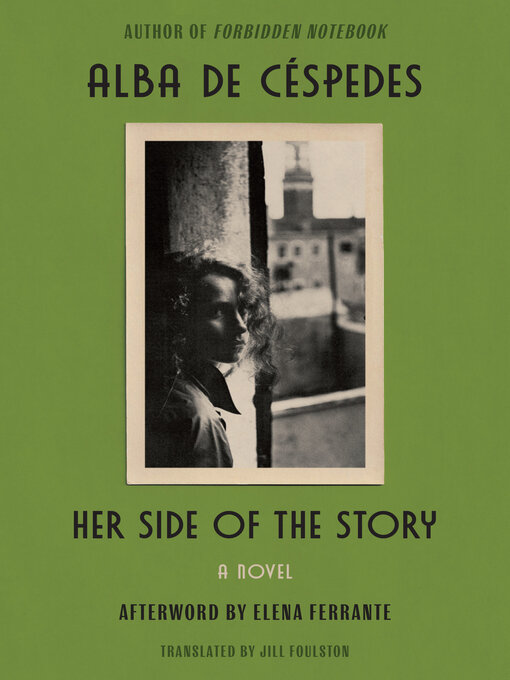 Title details for Her Side of the Story by Alba de Céspedes - Available